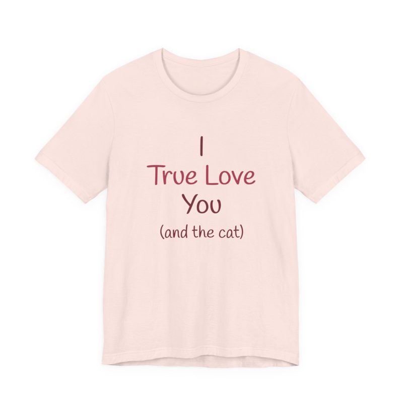 (and the Cat) Tee from I True Love You
