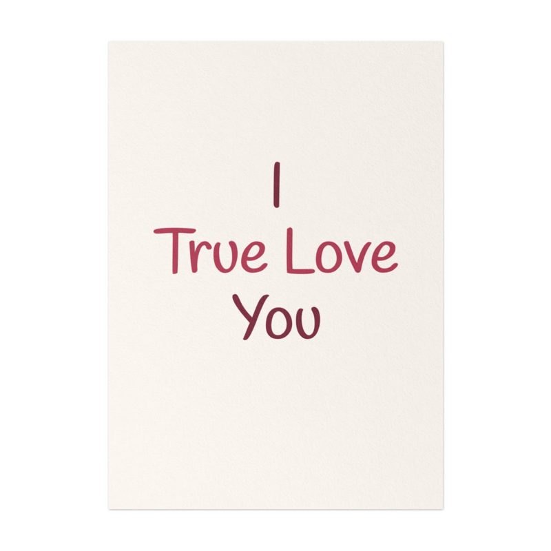 I True Love You Card from I True Love You
