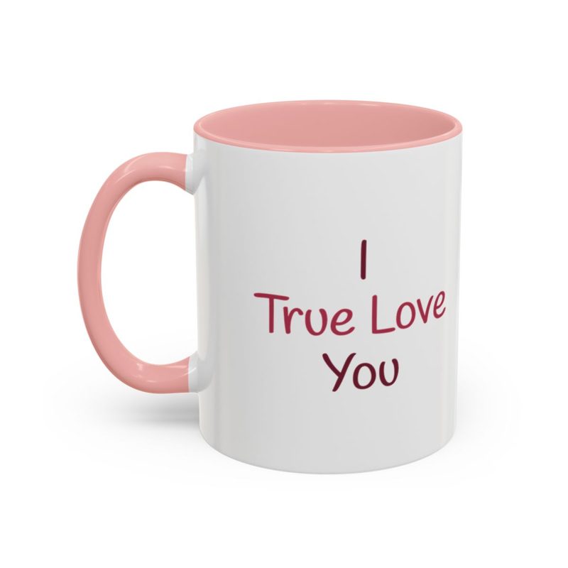 Classic Mug from I True Love You