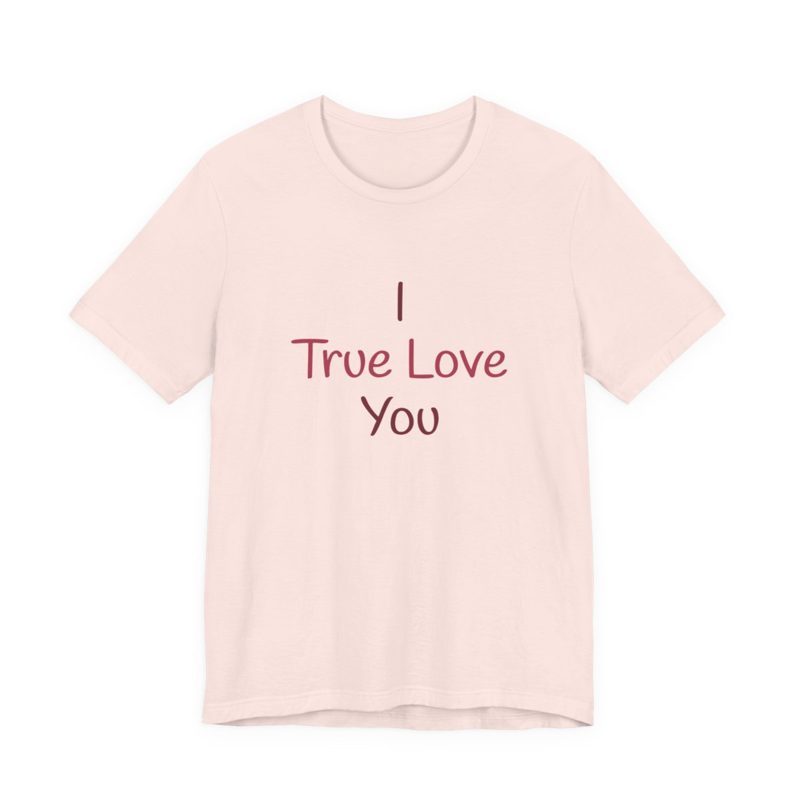 Classic Tee from I True Love You
